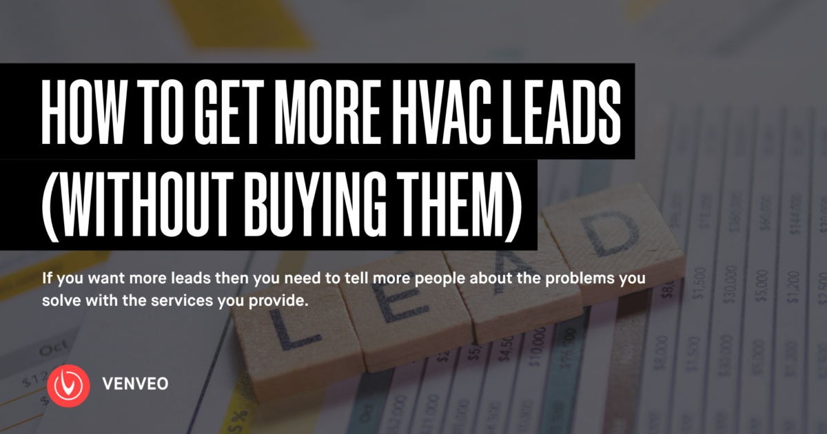 HVAC Lead Generation: How to Get More Leads in 2025
